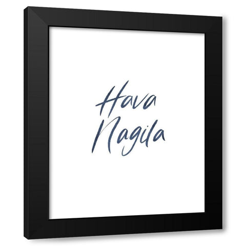 Hava Nagila Word Black Modern Wood Framed Art Print with Double Matting by Villa, Milli