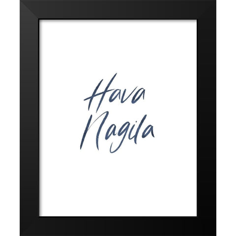 Hava Nagila Word Black Modern Wood Framed Art Print by Villa, Milli