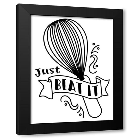 Just Beat It Black Modern Wood Framed Art Print by Villa, Milli