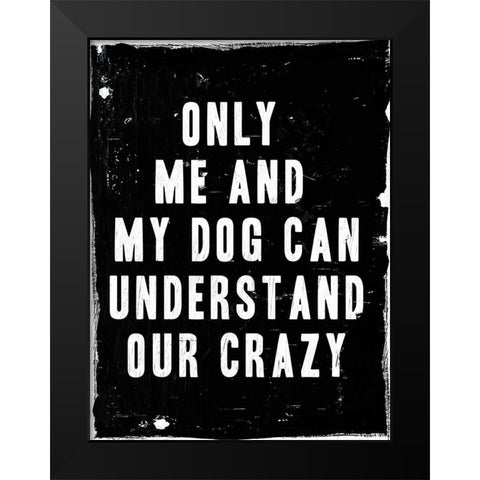 Dog Crazy Black Modern Wood Framed Art Print by Villa, Milli