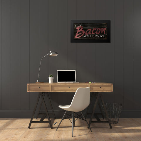 I Love Bacon Black Modern Wood Framed Art Print by Villa, Mlli