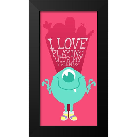 I Love Playing With My Friends Black Modern Wood Framed Art Print by Villa, Milli