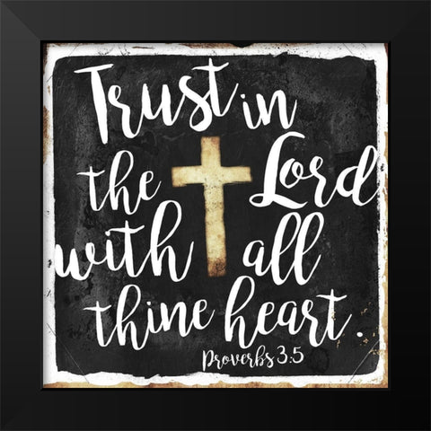 Trust Black Modern Wood Framed Art Print by Villa, Mlli