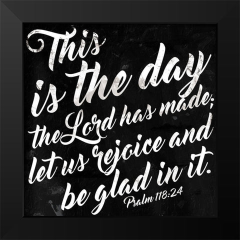 This Is The Day Black Modern Wood Framed Art Print by Villa, Mlli