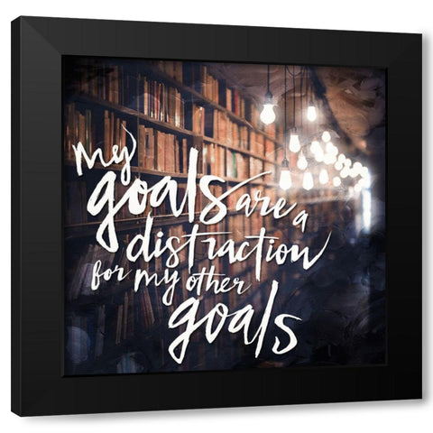 My Goals Black Modern Wood Framed Art Print with Double Matting by Villa, Mlli
