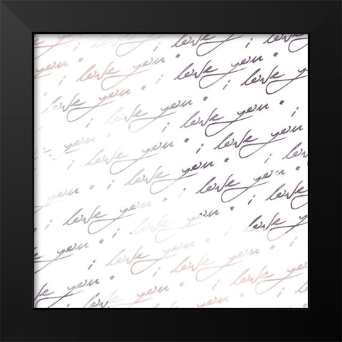 I Love You Black Modern Wood Framed Art Print by Villa, Mlli