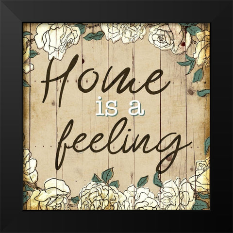 Home Is Feeling Black Modern Wood Framed Art Print by Villa, Mlli