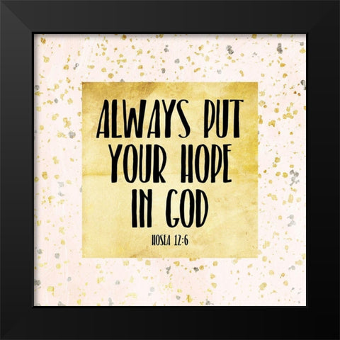 Hope In God Black Modern Wood Framed Art Print by Villa, Mlli