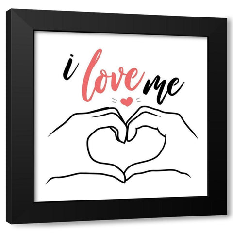 I Love Me Black Modern Wood Framed Art Print by Villa, Mlli