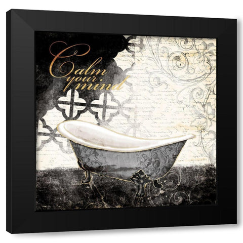 Calm Your Mind Bath Black Modern Wood Framed Art Print by Villa, Mlli