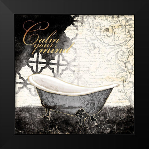 Calm Your Mind Bath Black Modern Wood Framed Art Print by Villa, Mlli