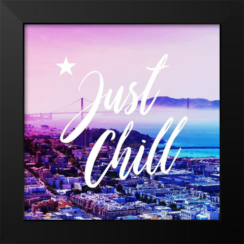 Just Chill Two Black Modern Wood Framed Art Print by Villa, Mlli