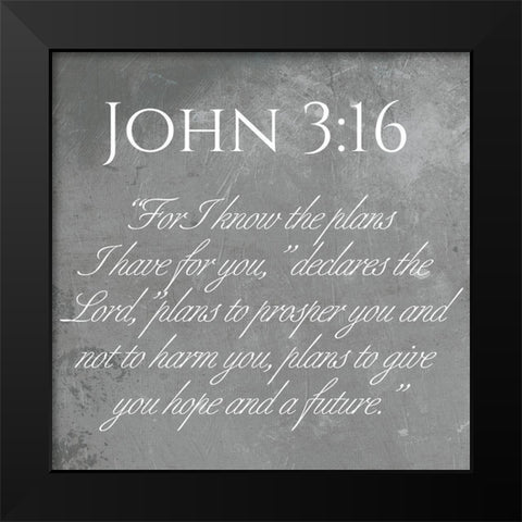 John 3:16 Black Modern Wood Framed Art Print by Villa, Mlli