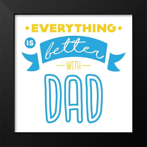 With Dad Black Modern Wood Framed Art Print by Villa, Mlli