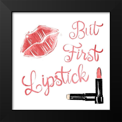But First Lipstick Black Modern Wood Framed Art Print by Villa, Mlli