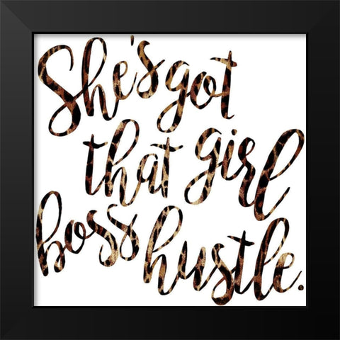 Girl Boss Hustle Black Modern Wood Framed Art Print by Villa, Mlli