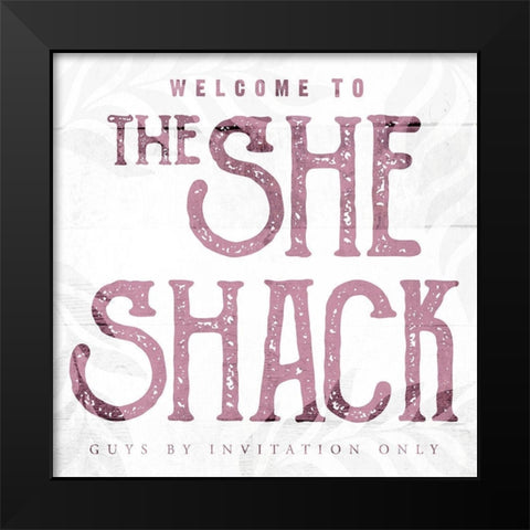 The She Shack Black Modern Wood Framed Art Print by Villa, Mlli