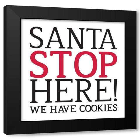 Santa Stop Black Modern Wood Framed Art Print by Villa, Milli