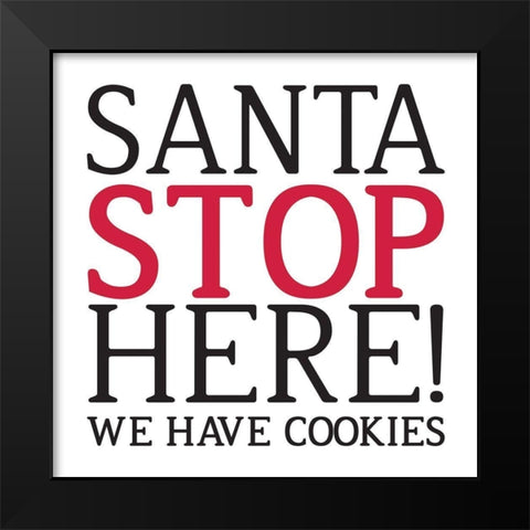 Santa Stop Black Modern Wood Framed Art Print by Villa, Milli