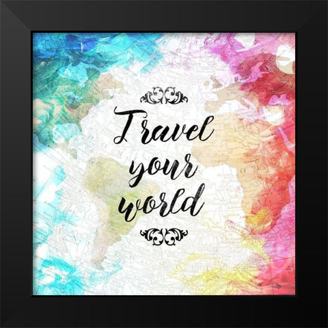 Travel Your World Black Modern Wood Framed Art Print by Villa, Milli