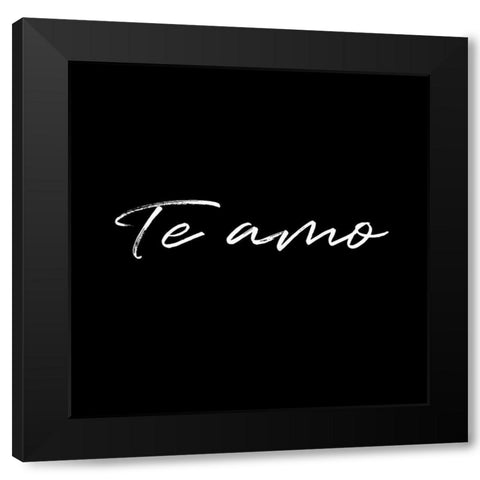 Te Amo Reverse Black Modern Wood Framed Art Print by Villa, Milli