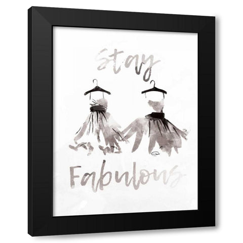 Stay Fabulous Black Modern Wood Framed Art Print with Double Matting by OnRei