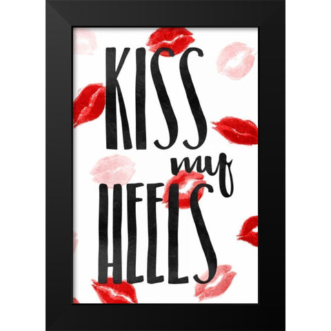 Kiss My Heels Black Modern Wood Framed Art Print by OnRei