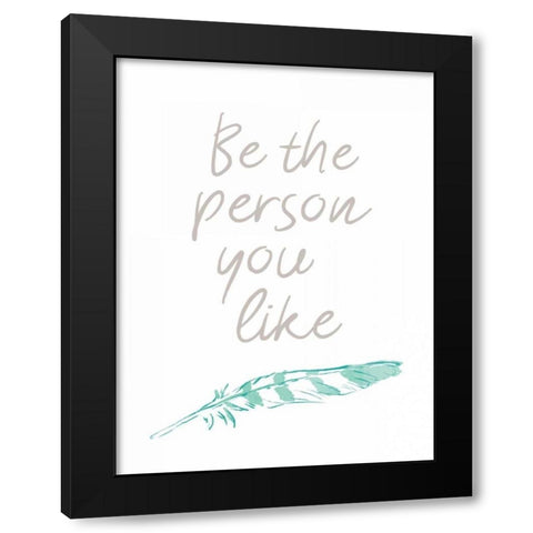 Person You Like Black Modern Wood Framed Art Print with Double Matting by OnRei