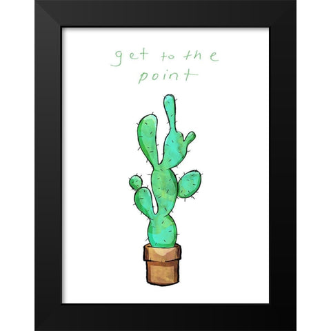 Get To The Point Cactus Black Modern Wood Framed Art Print by OnRei