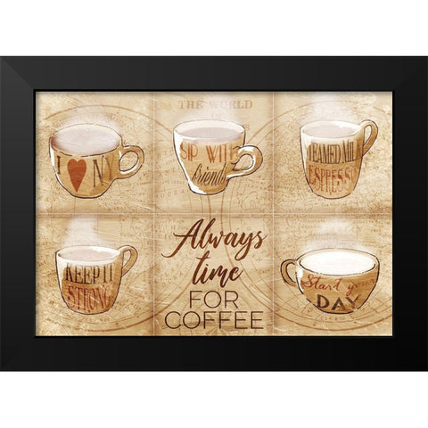 Always Time For Coffee Black Modern Wood Framed Art Print by OnRei