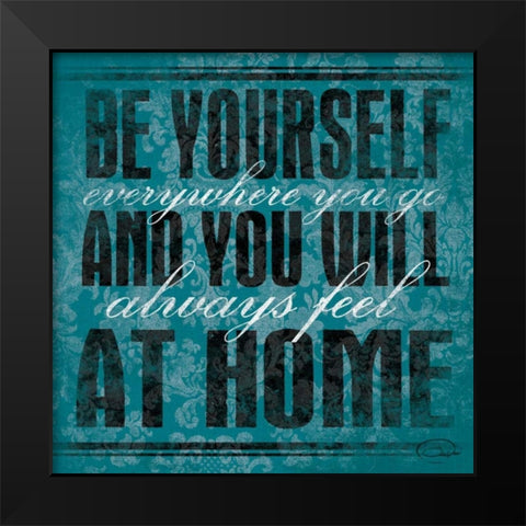 Be Yourself Teal Black Modern Wood Framed Art Print by OnRei