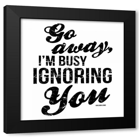 GO AWAY Black Modern Wood Framed Art Print with Double Matting by OnRei