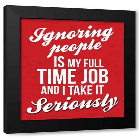 MY JOB B Black Modern Wood Framed Art Print with Double Matting by OnRei