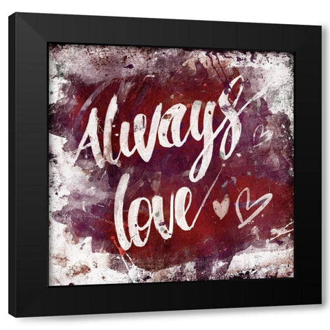 Always Love Black Modern Wood Framed Art Print with Double Matting by OnRei