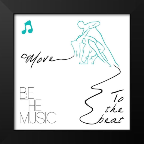 Move To The Beat1 Black Modern Wood Framed Art Print by OnRei