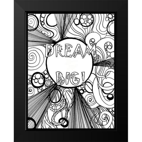 Dream Big Black Modern Wood Framed Art Print by Pearson, Debbie