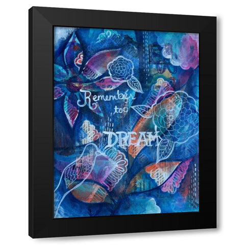 Remember To Dream Black Modern Wood Framed Art Print by Varacek, Pam