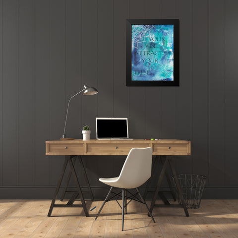 Your Vibe Attracts Your Tribe Black Modern Wood Framed Art Print by Varacek, Pam