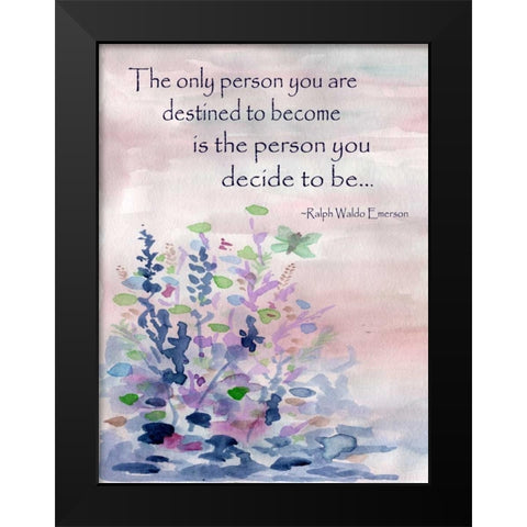 The Only Person Black Modern Wood Framed Art Print by Varacek, Pam