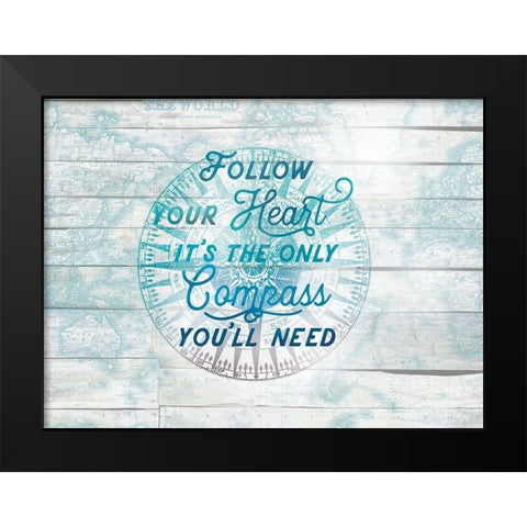 Follow Your Heart Black Modern Wood Framed Art Print by Lula Bijoux and Company