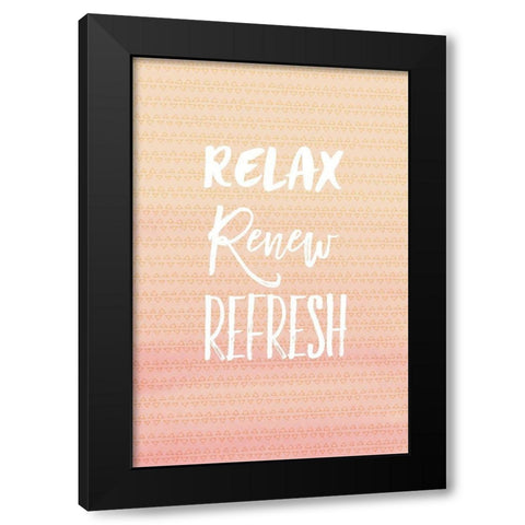 Relax Renew Black Modern Wood Framed Art Print with Double Matting by Lula Bijoux and Company