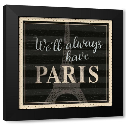 Always Paris Dots Black Modern Wood Framed Art Print by Allen, Candace