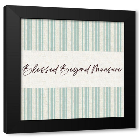 Blessed Beyond Black Modern Wood Framed Art Print with Double Matting by Lula Bijoux and Company