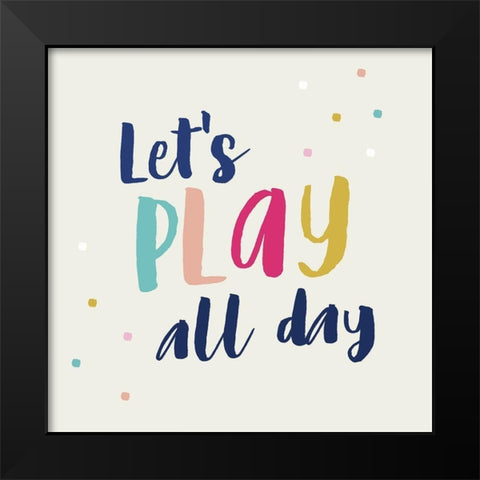 Play All Day Black Modern Wood Framed Art Print by Lula Bijoux and Company