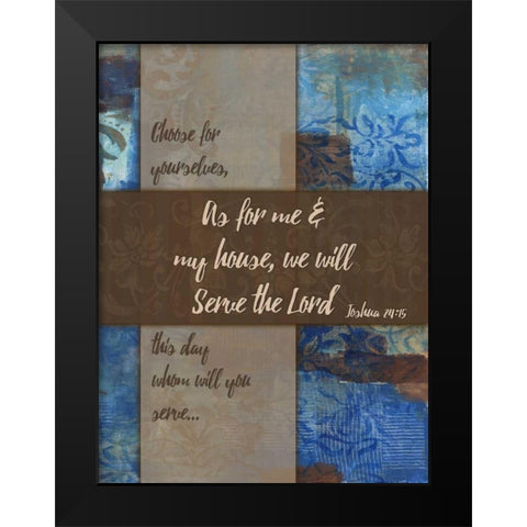 We Will Serve Winter Rain Black Modern Wood Framed Art Print by Haynes, Smith