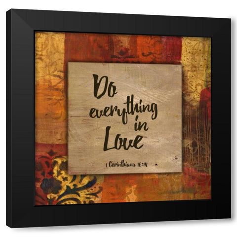 Do Everything in Love Autumn Blooms Black Modern Wood Framed Art Print by Haynes, Smith