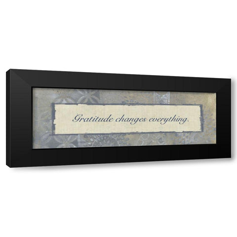 Gratitude Changes Black Modern Wood Framed Art Print by Haynes, Smith