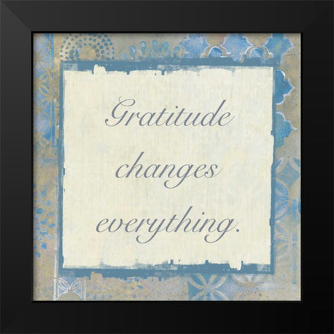 Gratitude Changes 3 Black Modern Wood Framed Art Print by Haynes, Smith