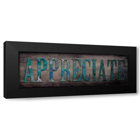 Appreciate Sentiment Black Modern Wood Framed Art Print with Double Matting by Lewis, Sheldon