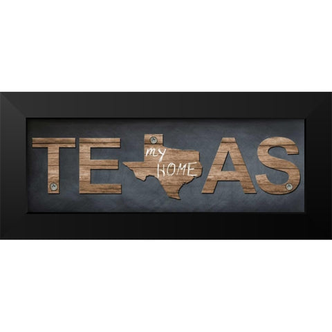 Texas My Home Black Modern Wood Framed Art Print by Lewis, Sheldon